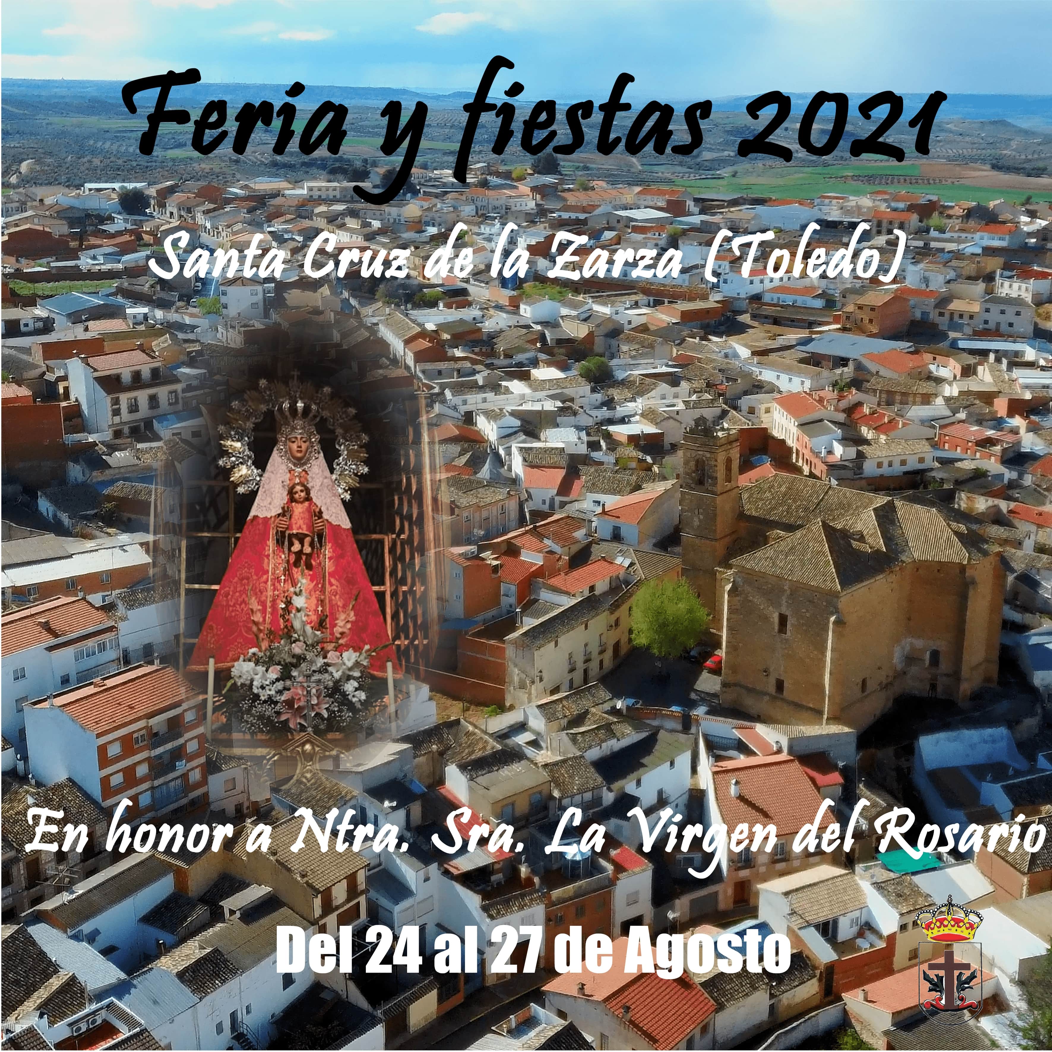 Fiestas patronales en honor a Nuestra Señora del Rosario 2021 Santa Cruz de la Zarza